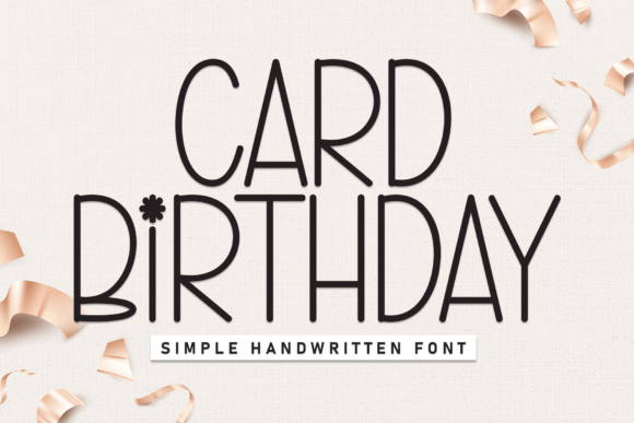 Card Birthday Font: A Handwritten Display Font for Warm Branding