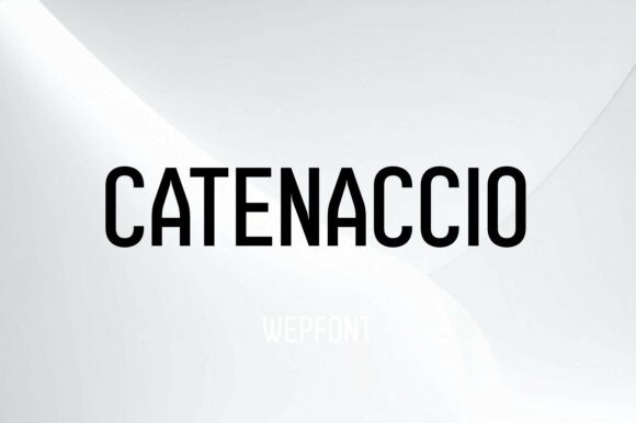 Catenaccio: A Bold Display Typeface for Modern Editorial Design