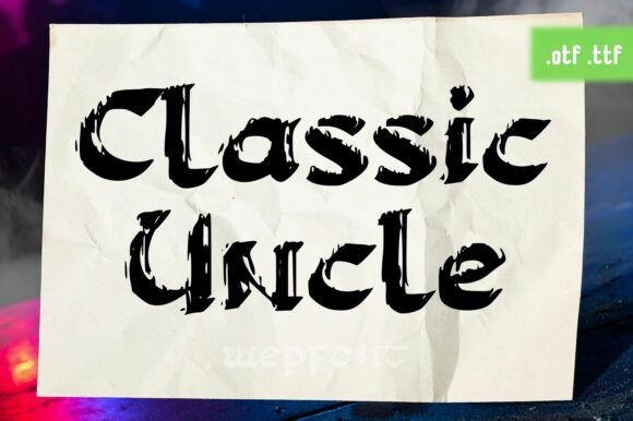 Classic Uncle: The Bold Display Font for Vintage Brand Identity