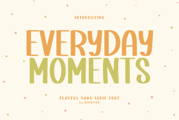 Everyday Moments: A Modern Display Typeface for Digital Experiences