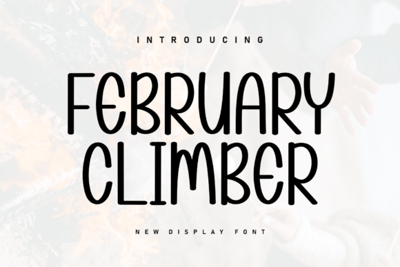 February Climber: A Handwritten Font for Editorial Design
