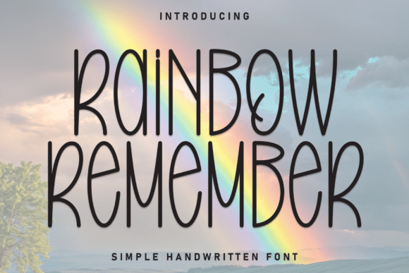 Rainbow Remember: The Modern Typeface for Branding Success