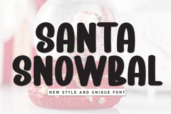 Santa Snowbal: The Perfect Display Font for Winter Branding