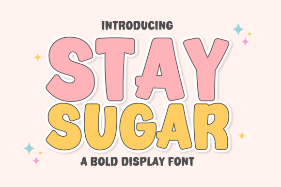 Stay Sugar: A Warm Display Typeface for Editorial Design