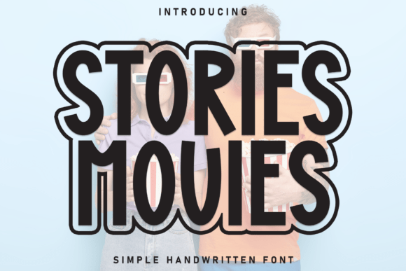 Stories Movies: A Whimsical Font for Warmth and Charm
